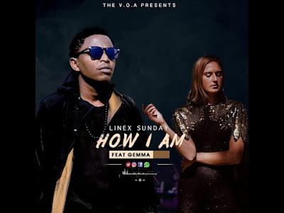 Audio: Linex Ft. Gemma - Who I am (Mp3 Download) - KibaBoy