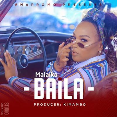 Audio: Malaika - Baila (Mp3 Download) - KibaBoy