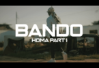 VIDEO: BANDO - HOMA PART 1 (Mp4 Download) - KibaBoy