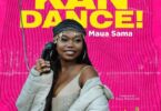 Audio: Maua Sama - Kan Dance (Mp3 Download) - KibaBoy