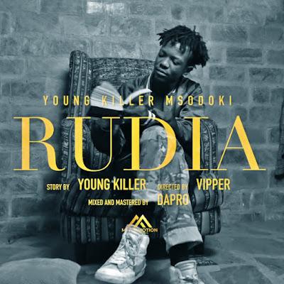 Audio: Young Killer - Rudia (Mp3 Download) - KibaBoy