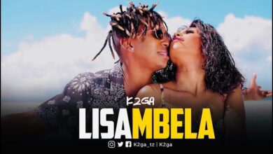 VIDEO: K2ga - Lisambela (Mp4 Downoad) - Kibaboy