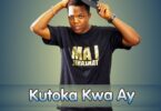 Audio: AY - Kutoka Kwa AY (Mp3 Download) - KibaBoy