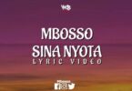 Lyrics VIDEO: Mbosso - Sina Nyota (Mp4 Download) - KibaBoy