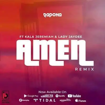 Audio: Rapcha Ft. Lady Jaydee & Kala Jeremiah - Amen Remix (Mp3 Download)