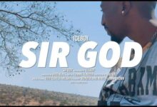 VIDEO: ICE BOY - SIR GOD (Mp4 Download) - KibaBoy