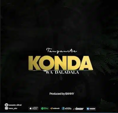 Audio: Tanzanite - Konda (Mp3 Download)