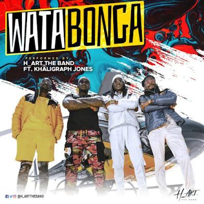 Audio: H Art The Band Ft. Khaligraph Jones - Watabonga (Mp3 Download) - KibaBoy