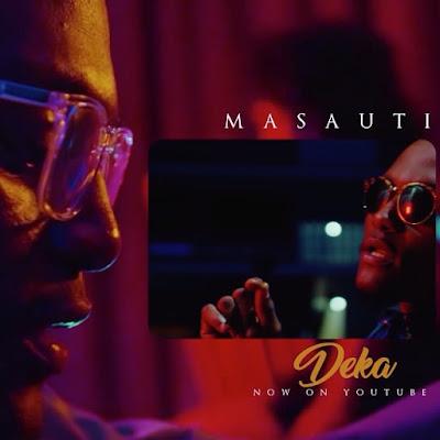 Audio: Masauti - Deka (Mp3 Download) - KibaBoy