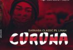 Audio: Barnaba Ft. Linah - CORONA (Mp3 Download) - KibaBoy