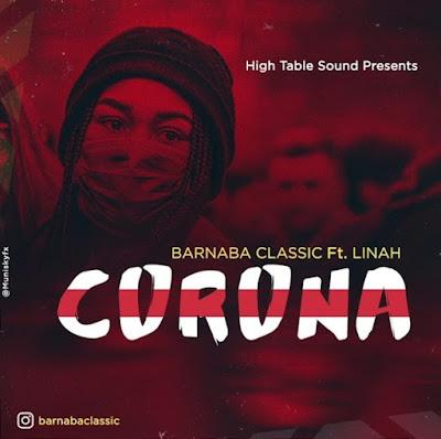 Audio: Barnaba Ft. Linah - CORONA (Mp3 Download) - KibaBoy