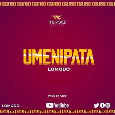 Audio: Lomodo - Umenipata (Mp3 Download)