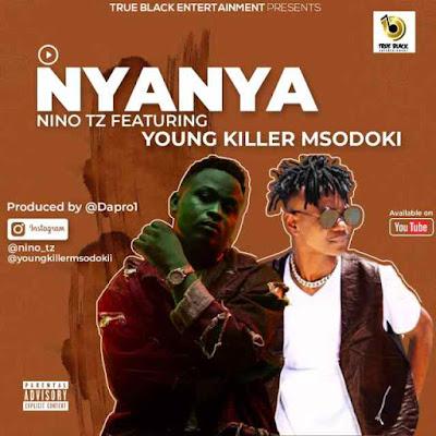 Audio: Nino Tz Ft Young Killer - NyaNya (Mp3 Download) - KibaBoy