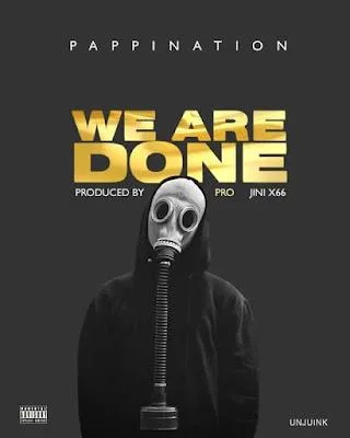 Audio: Hemedy Phd X Gelly - We Are Done (Mp3 Download)