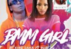 Audio: King Saha Ft Ruby - Bmm Girl (Mp3 Download) - KibaBoy