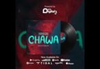 Audio: Hamadai - Chawa (Mp3 Download) - KibaBoy