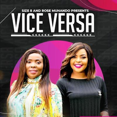 Audio: Size 8 x Rose Muhando - Vice Versa (Mp3 Download) - KibaBoy