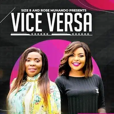 Audio: Size 8 x Rose Muhando - Vice Versa (Mp3 Download)