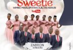 Audio: Zabron Singers - Sweetie Sweetie (Mp3 Download) - KibaBoy