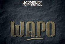 Audio: Harmonize - Wapo (Mp3 Download) - KibaBoy