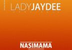 Audio: Lady Jaydee - Nasimama (Mp3 Download) - KibaBoy