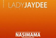 Audio: Lady Jaydee - Nasimama (Mp3 Download) - KibaBoy