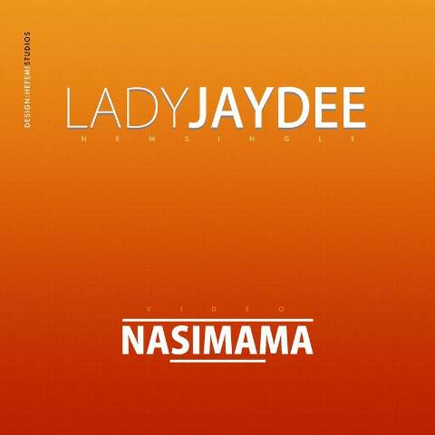 Audio: Lady Jaydee - Nasimama (Mp3 Download) - KibaBoy