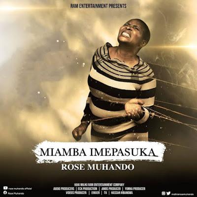 Audio: Rose Muhando - Miamba Imepasuka (Mp3 Download) - KibaBoy