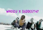 Audio: Whozu Ft Baddest 47 - Pwaah (Mp3 Download) - KibaBoy