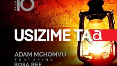 Audio: Adam Mchomvu Ft. Rosa Ree - Usizime Taa (Mp3 Download) - KibaBoy