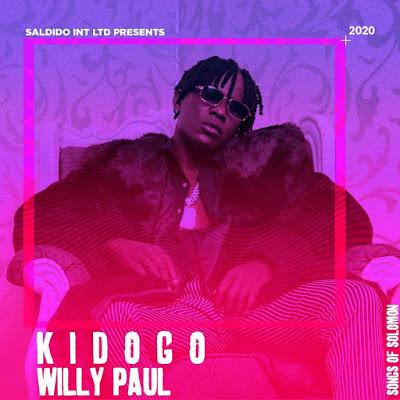 Audio: Willy Paul - Kidogo (Mp3 Download) - KibaBoy