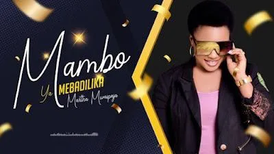 Audio: Martha Mwaipaja - Mambo Yamebadilika (Mp3 Download)