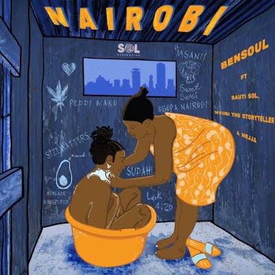 Audio: Bensoul Ft. Sauti Sol, Nviiri The Story Teller & Mejja - NAIROBI (Mp3 Downlod) - KibaBoy