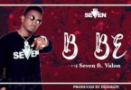 Audio: Dj Seven Ft Valon - Bebe (Mp3 Downlod) - KibaBoy