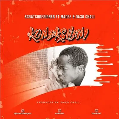 Audio: Dj Scratch Designer Ft. Madee - Koneksheni (Mp3 Downlod)