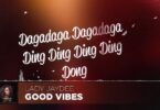 Lyrics VIDEO: Lady Jaydee - Good Vibes (Mp4 Download) - KibaBoy