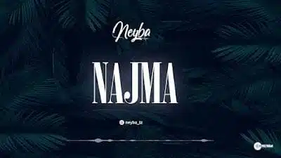 Audio: Neyba - Najma (Mp3 Downlod)