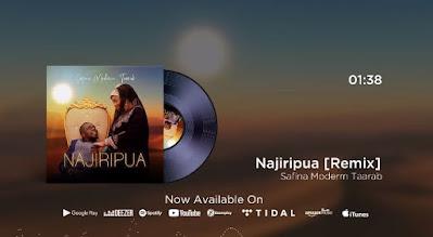 Audio: Safina Modern Taarab - Najiripua Remix (Mp3 Downlod) - KibaBoy