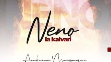 Audio: Ambwene Mwasongwe - Neno La Kalvari (Mp3 Download) - KibaBoy