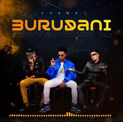 Audio: Chege - Burudani (Mp3 Download)