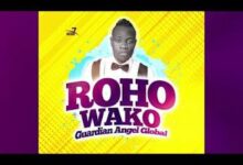 Audio: Guardian Angel - Roho Wako (Mp3 Downlod) - KibaBoy