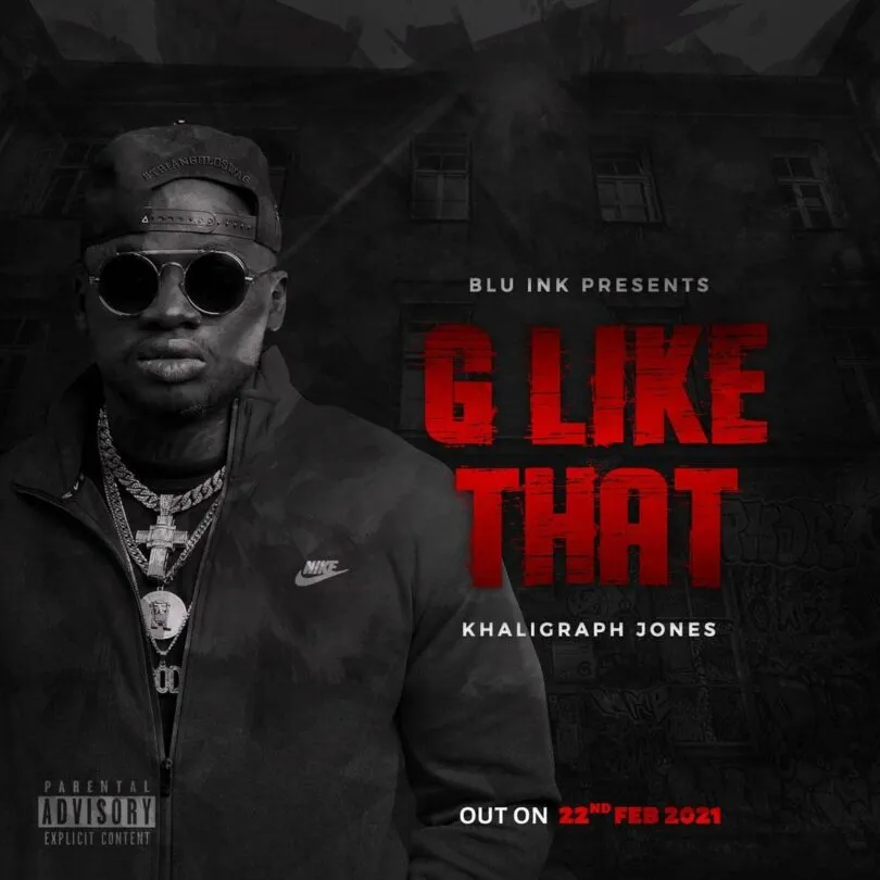 Audio: Khaligraph Jones - G Like That (Mp3 Download)