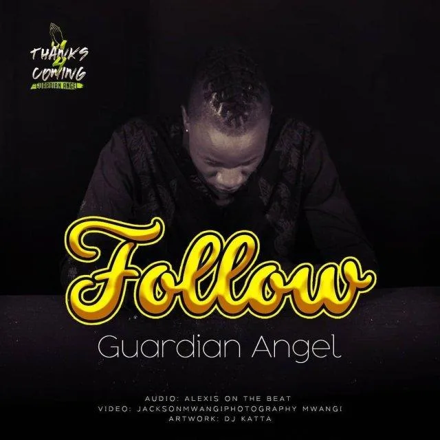 Audio: Guardian Angel - Follow (Mp3 Downlod)