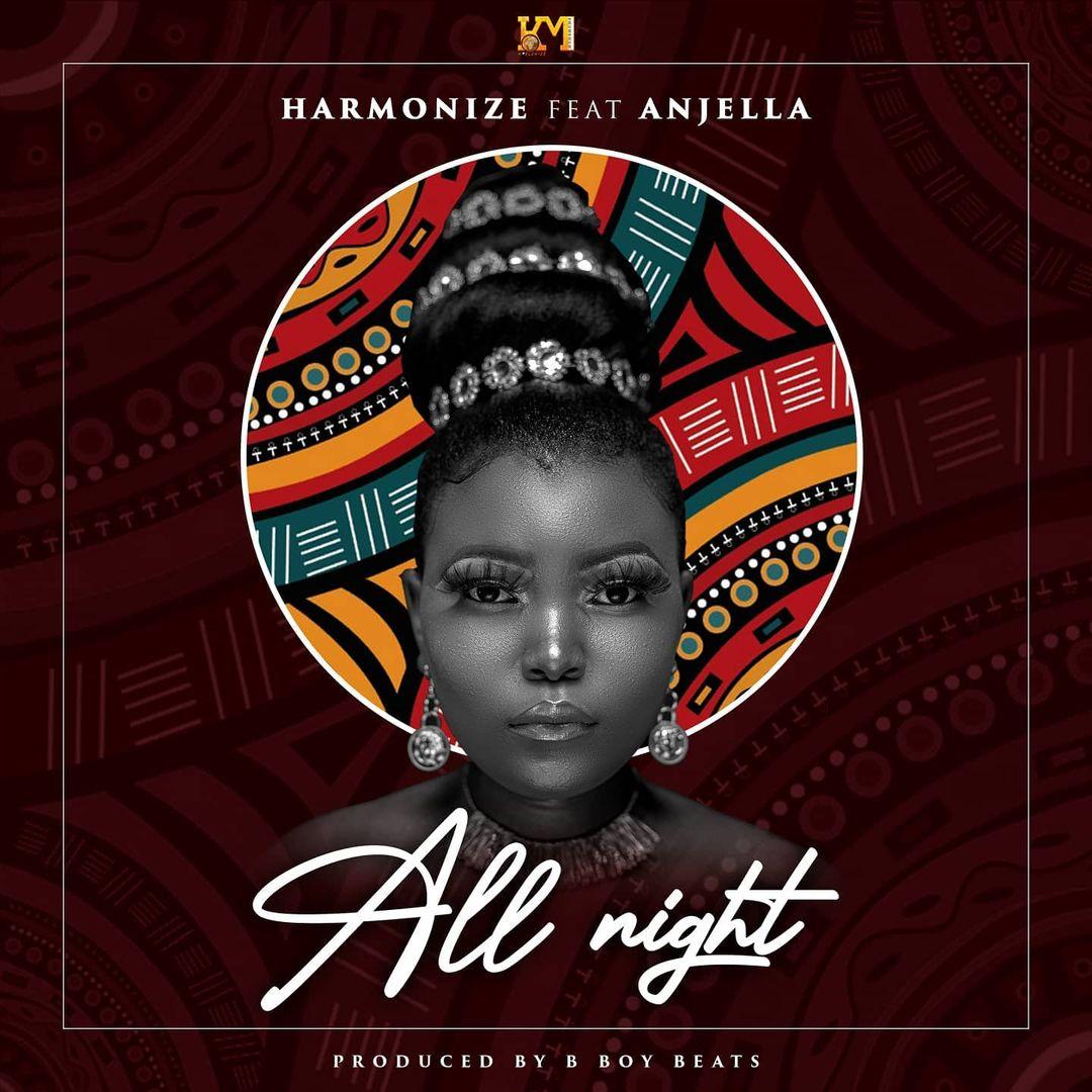 Audio: Harmonize Ft Anjella - All Night (Mp3 Download) - KibaBoy