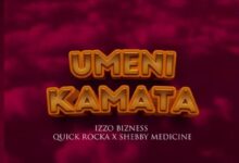 Audio: Izzo Bizness X Quick Rocka X Shebby Medicine - Umenikamata (Mp3 Download) - KibaBoy