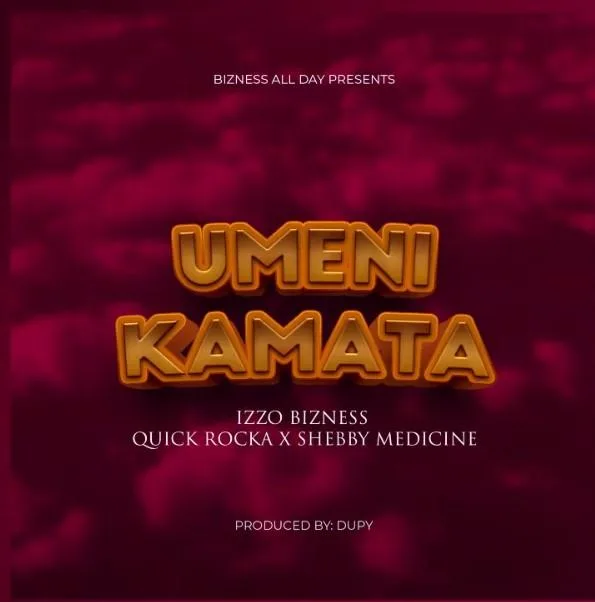 Audio: Izzo Bizness X Quick Rocka X Shebby Medicine - Umenikamata (Mp3 Download)
