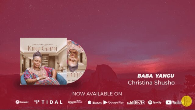 Audio: Christina Shusho - Baba Yangu (Mp3 Download)