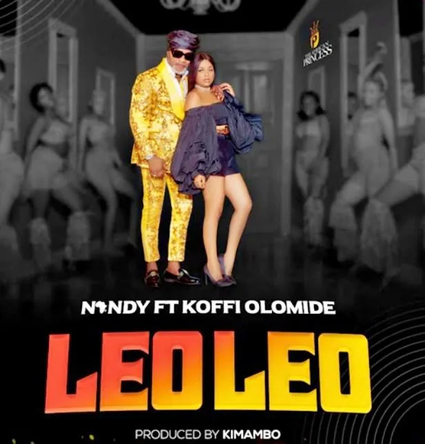 Audio: Nandy Ft Koffi Olomide - Leo Leo (Mp3 Download)