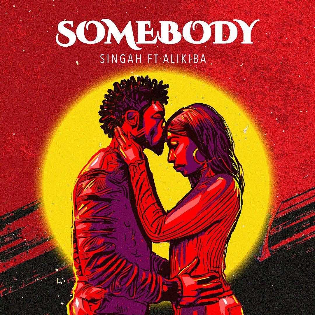 Audio: Singah Ft. Alikiba - Somebody (Mp3 Download) - KibaBoy