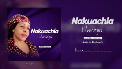 Audio: Jennifer Mgendi - Nakuachia Uwanja (Mp3 Download) - KibaBoy